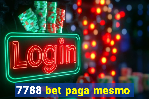 7788 bet paga mesmo